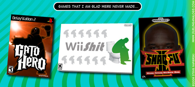 Other games that I am glad were never made…