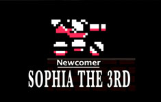 Newcomer – Sophia the 3rd