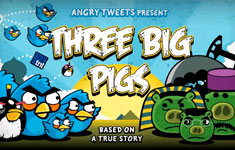 Angry Birds and the Three Big Pigs