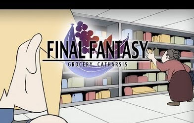 Final Fantasy: Grocery Catharsis