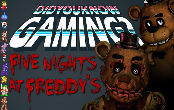 What You Didn’t Know about Five Nights at Freddy’s