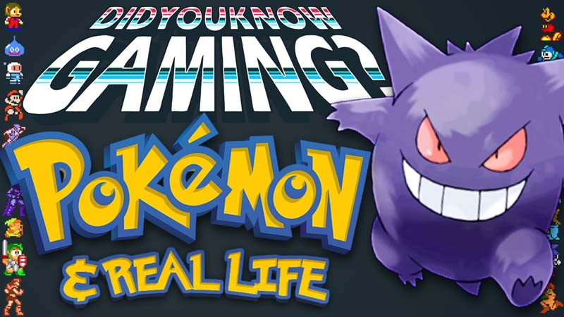 What You Didn’t Know about Pokémon & Real Life
