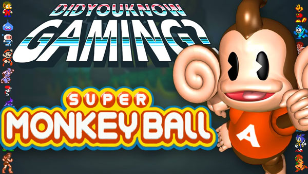 What You Didn’t Know about Super Monkey Ball