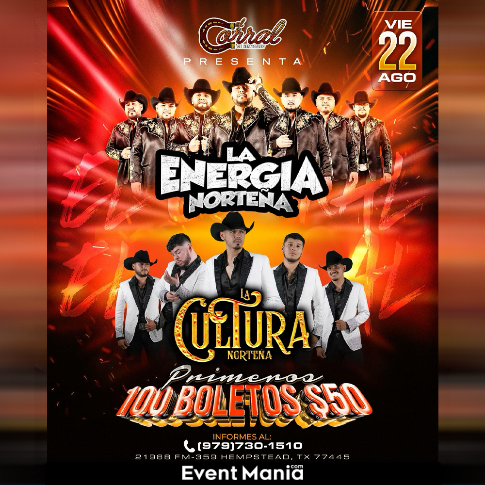 Event La Energia Norteña y La Cultura - Hempstead, TX Poster