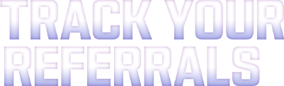 Track Your Referrals