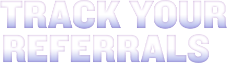 Track Your Referrals