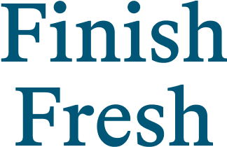 Finish Fresh