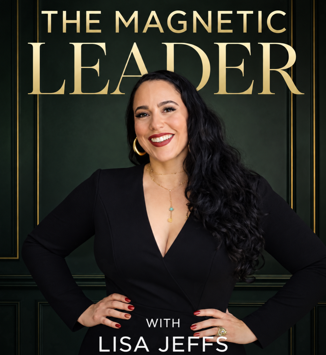 The Magnetic Leader Podcast cover featuring Lisa Jeffs