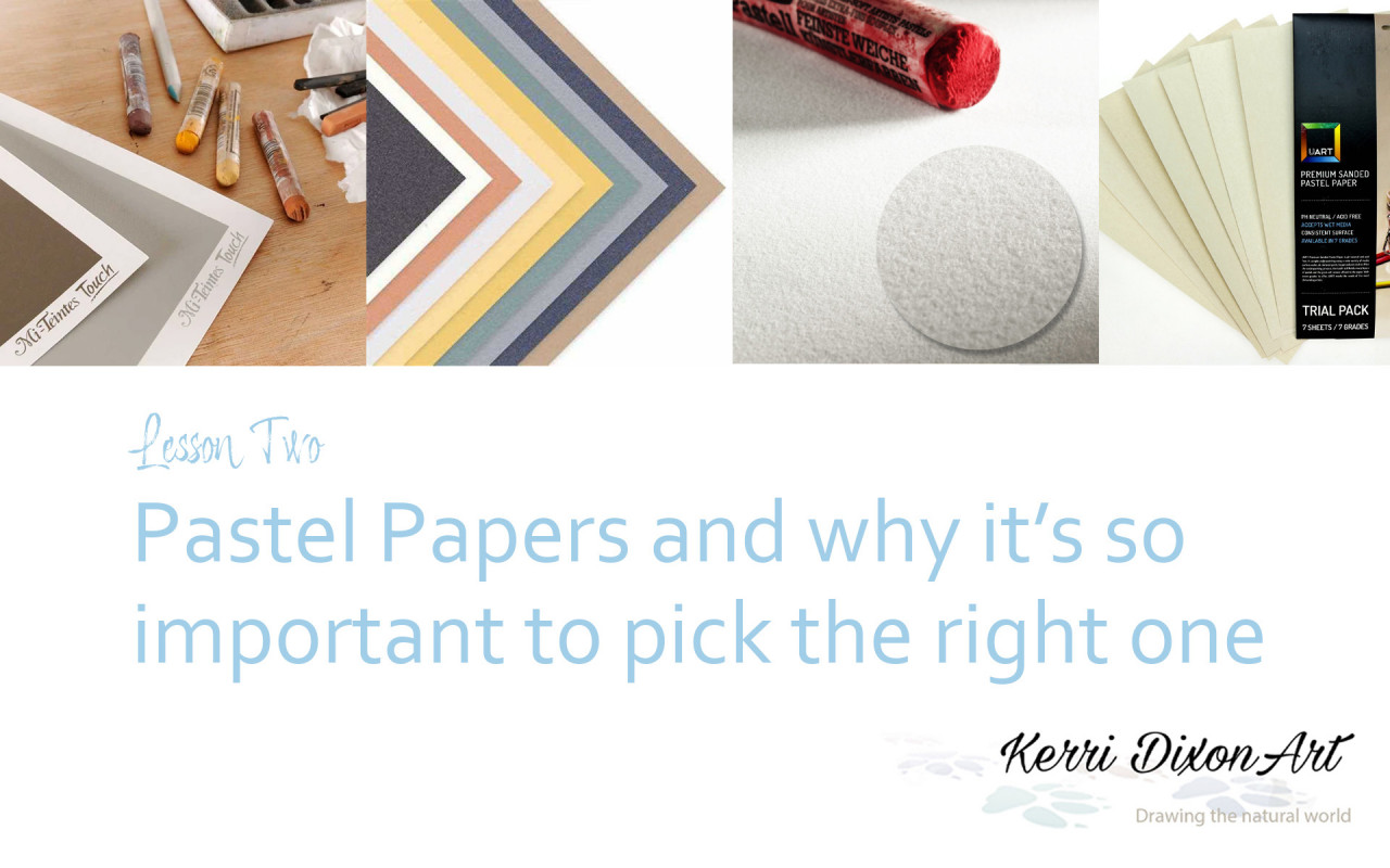 What are the best pastel papers to use?