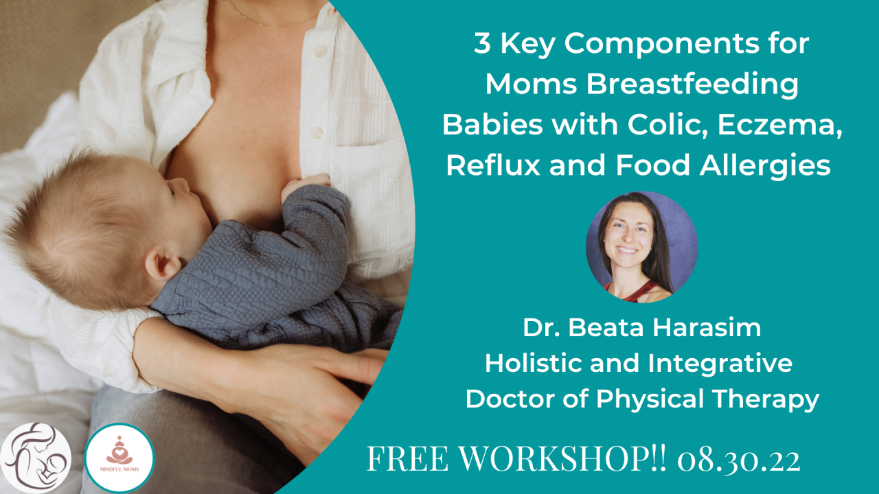 3 Key Components for Moms Breastfeeding Babies with Colic, Eczema