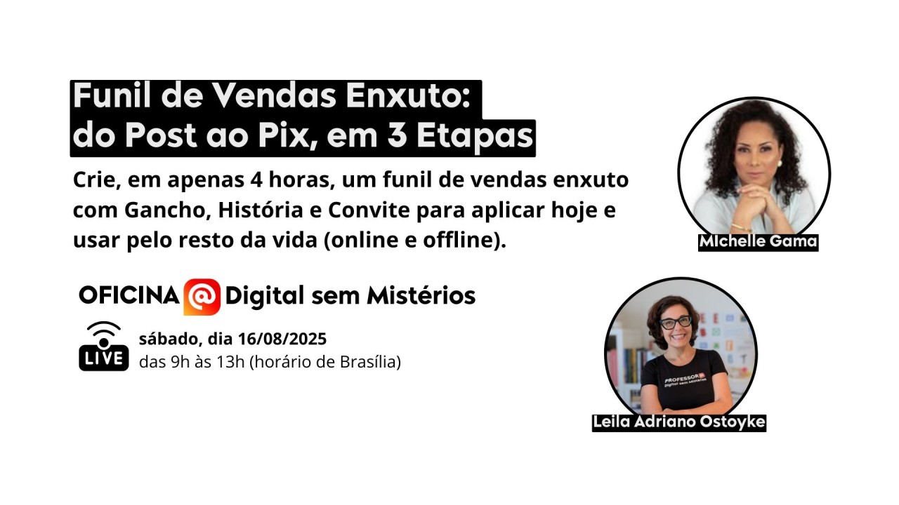 OFICINA  Funil de Vendas Enxuto: do Post ao Pix, em 3 Etapas