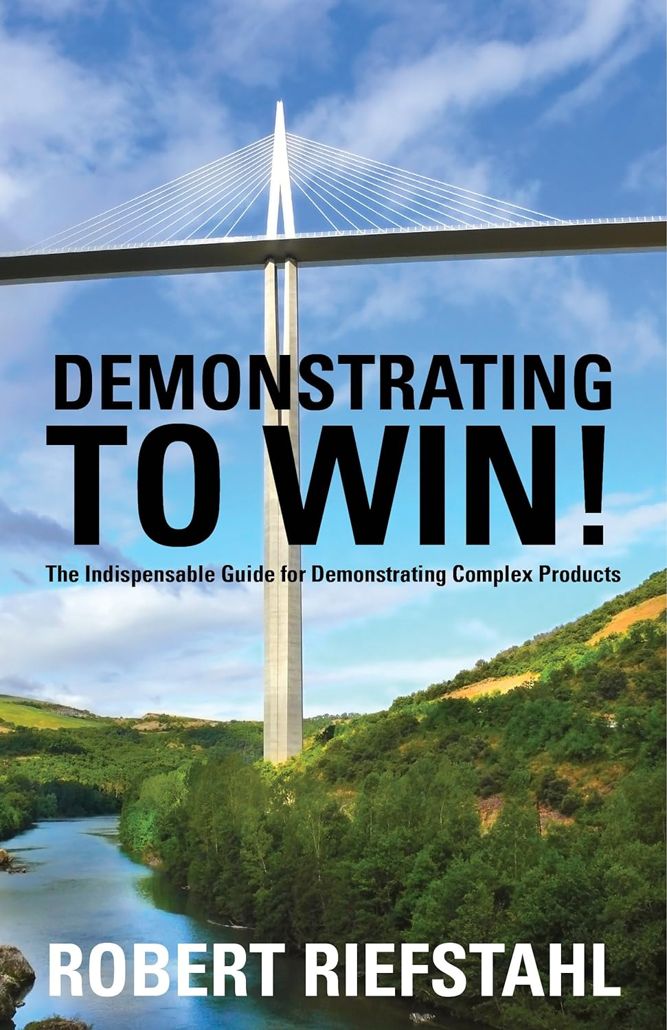 Demonstrating to Win