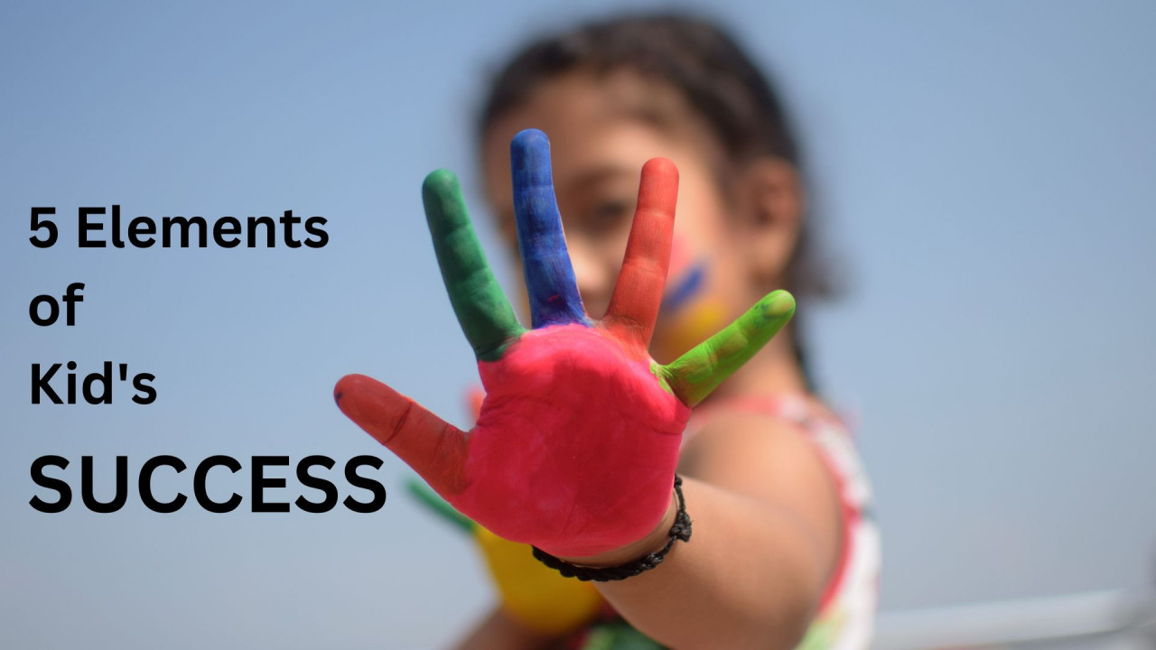 5-elements-of-kid-s-success
