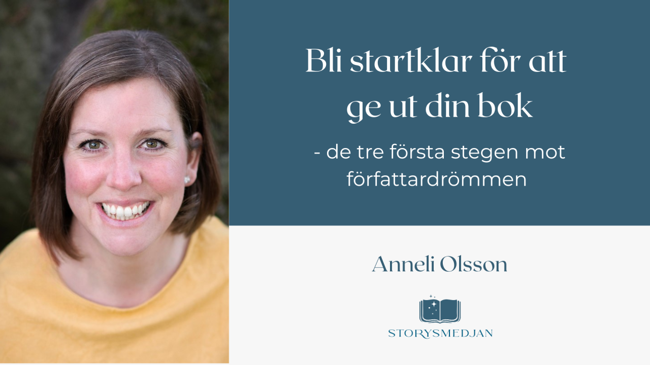 Bild på Anneli Olsson i gul poncho och titeln på föreläsningen 'Bli startklar för att ge ut din bok'