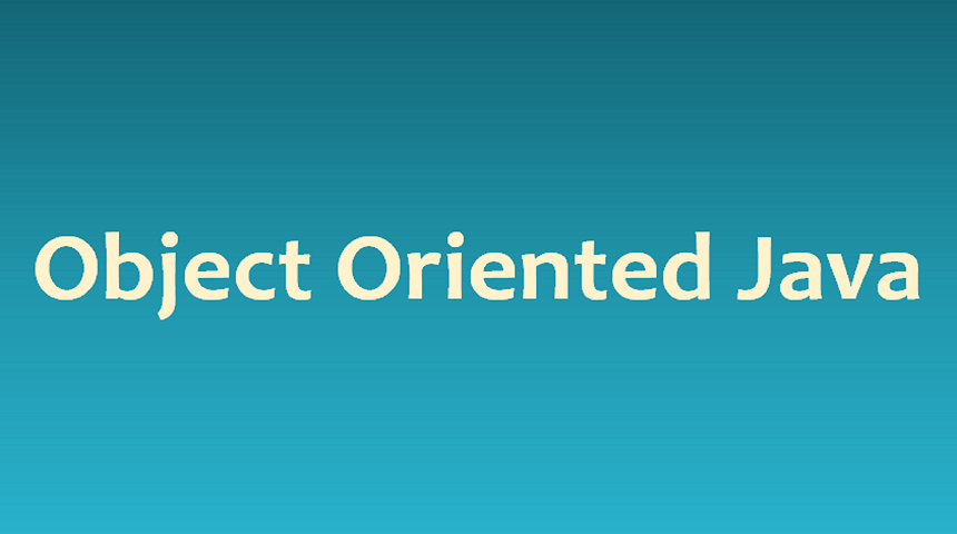 Object Oriented Programming (OOP) In Java