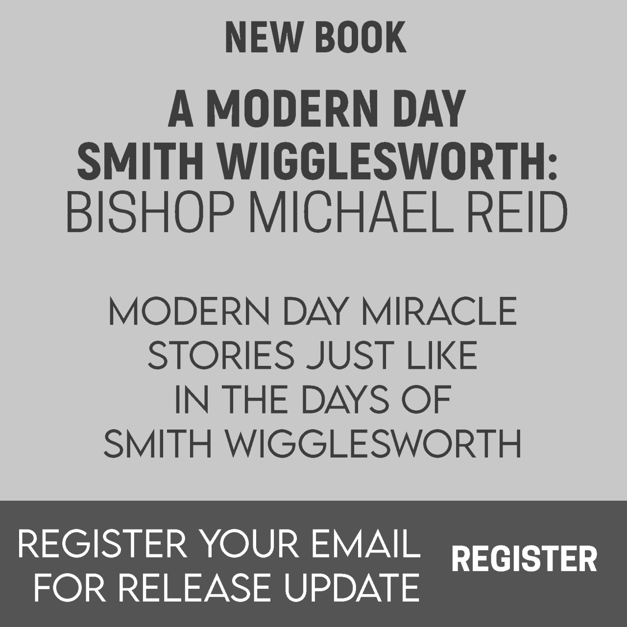 New Book: Modern day Smith Wigglesworth
