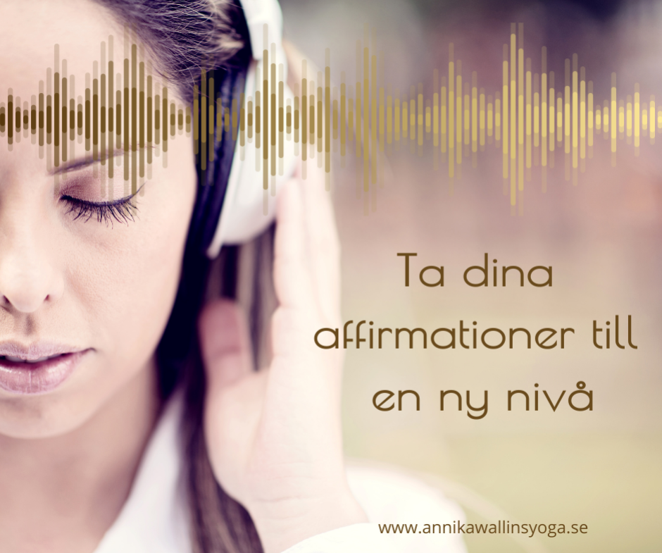Ta dina affirmationer till en ny nivå