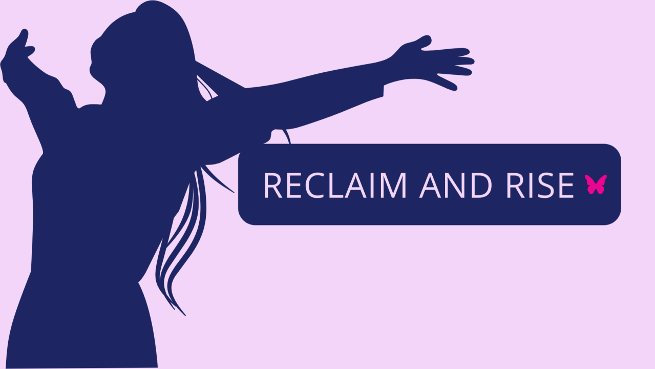 Reclaim and Rise