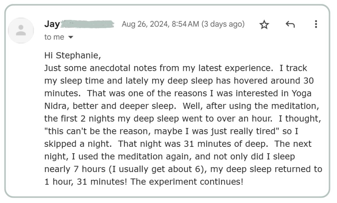 Comment from Yoga Nidra student sharing about the positive impact Yoga Nidra has had on their sleep