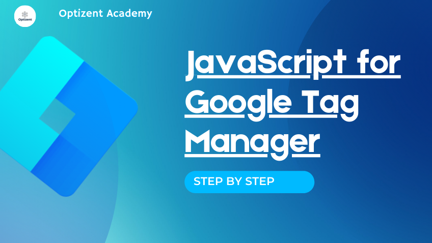 JavaScript for Google Tag Manager
