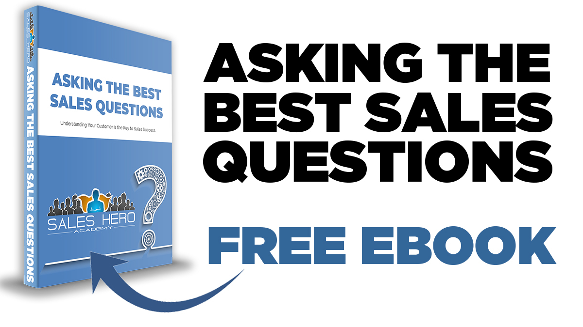 Asking the Best Sales Questions FREE Ebook