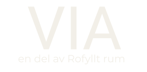 VIA - en del av Rofyllt rum