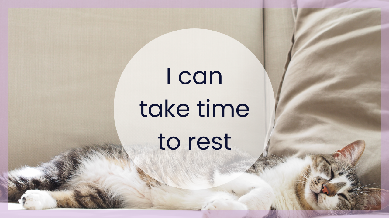 I can take time to rest. A guided affirmation meditation giving you permission to rest. 