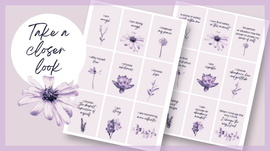 Take a closer look at our printable affirmation cards