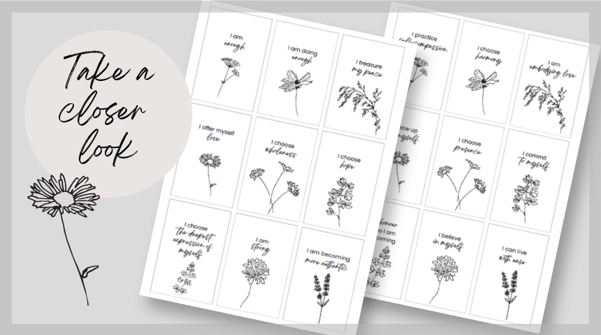 Take a closer look at our printable affirmation cards
