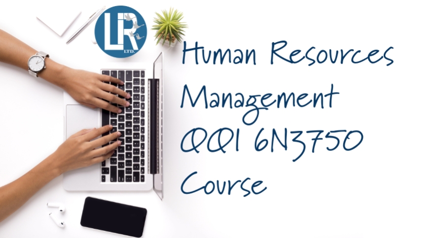 Lir Human Resources Management QQI certified 6N3750 Self-Paced, Live Tutor-led Online or In-company course