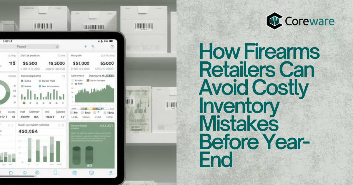 How Firearms Retailers Can Avoid Costly Inventory Mistakes Before Year-End