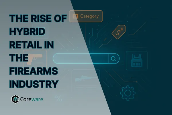 The Rise of Hybrid Retail in the Firearms Industry