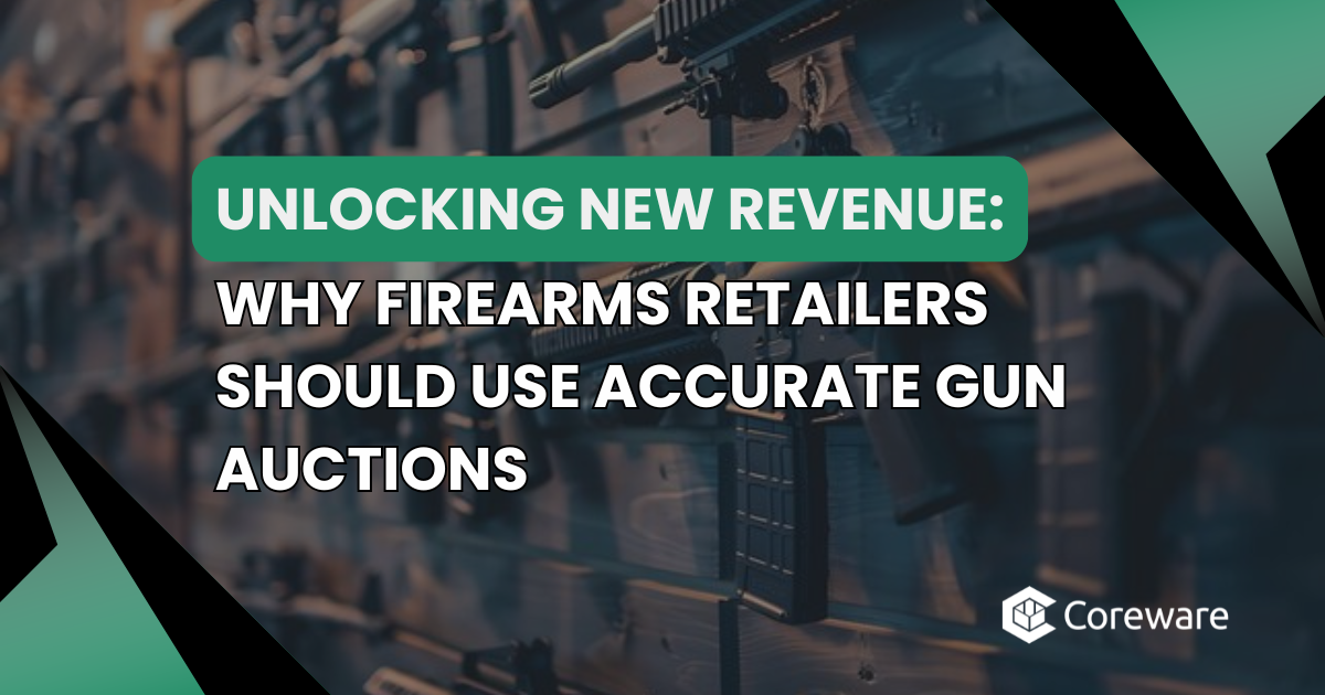 Unlocking New Revenue: Why Firearms Retailers Should Use Accurate Gun Auctions