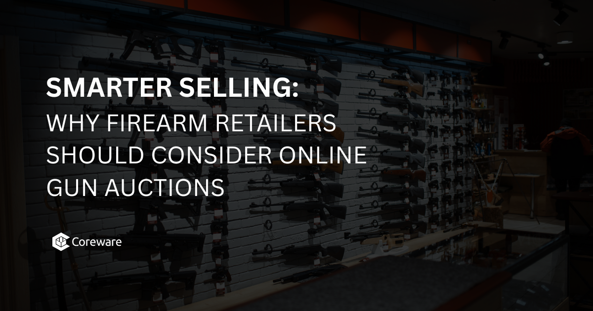 Smarter Selling: Why Firearm Retailers Should Consider Online Gun Auctions