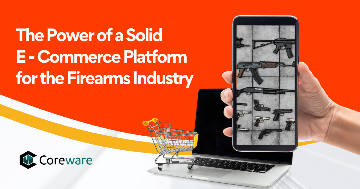 The Power of a Solid E-Commerce Platform for the Firearms Industry