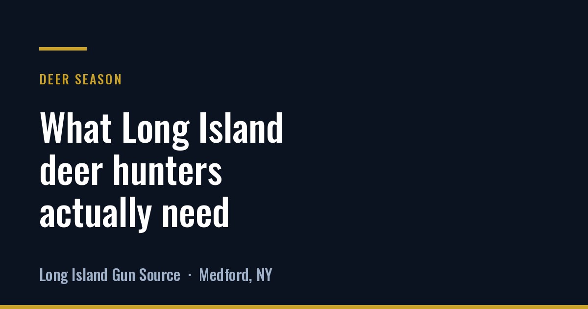 Deer hunting Suffolk County: what you can actually use