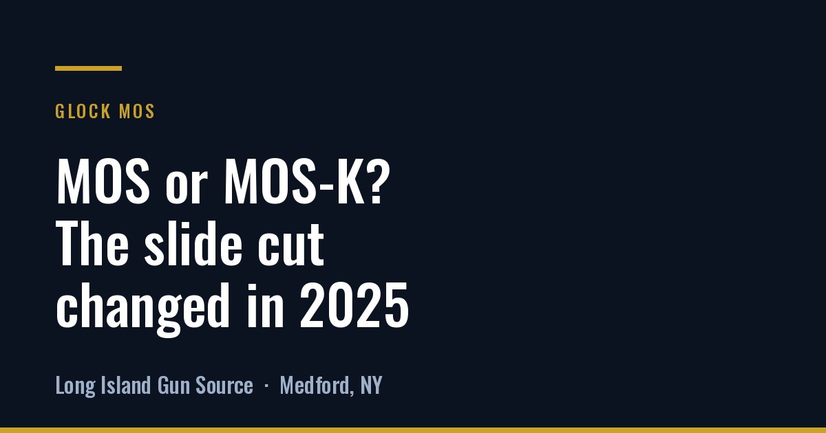 Glock MOS or MOS-K? Check before you buy the optic