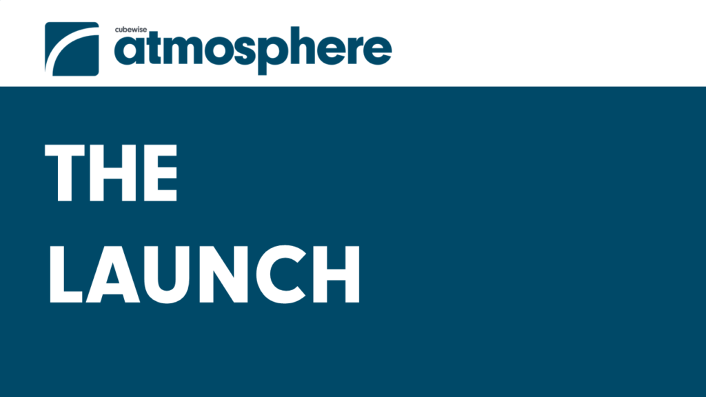 Atmosphere - The Launch