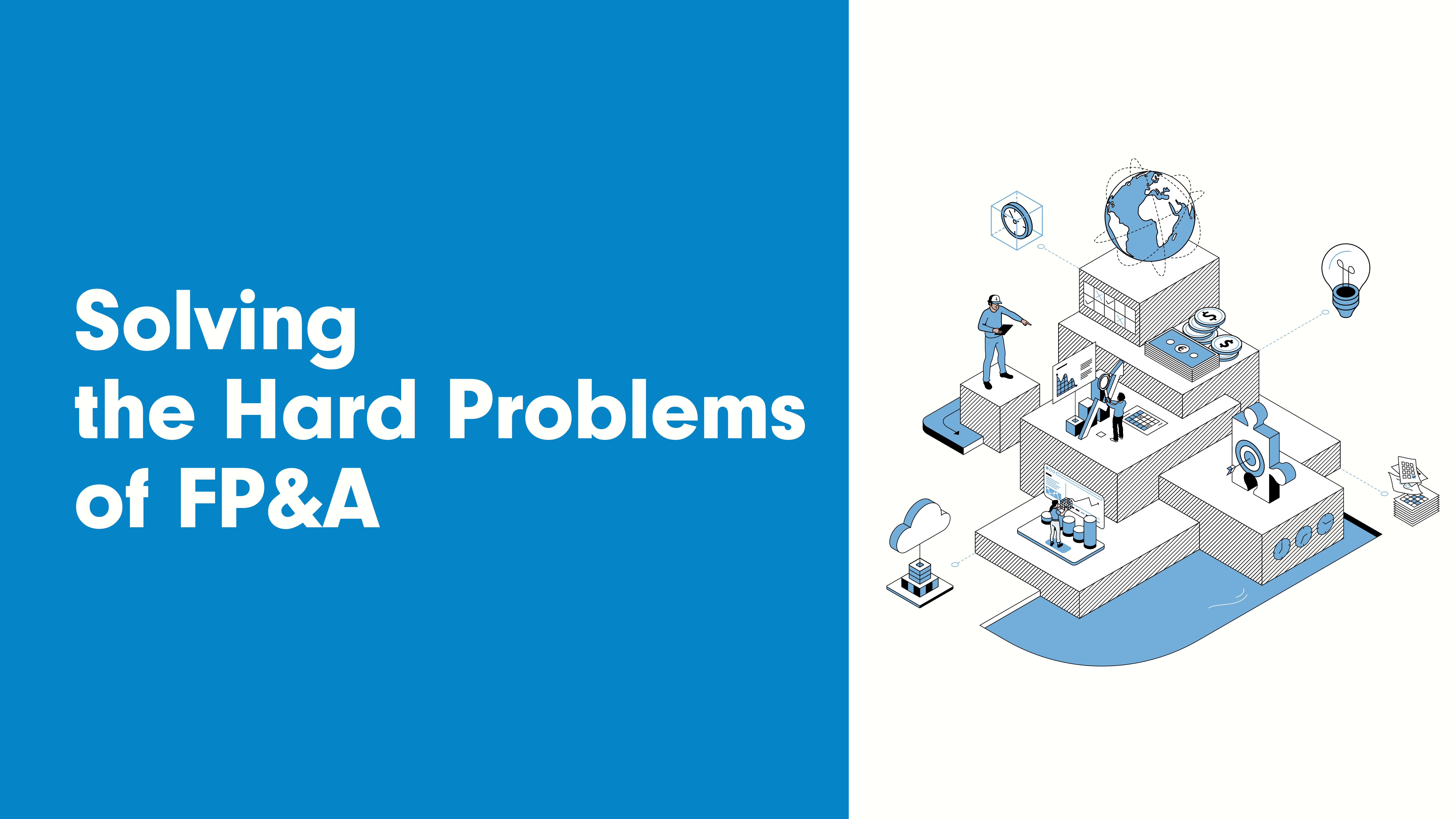 Solving the Hard Problems of FP&A #5