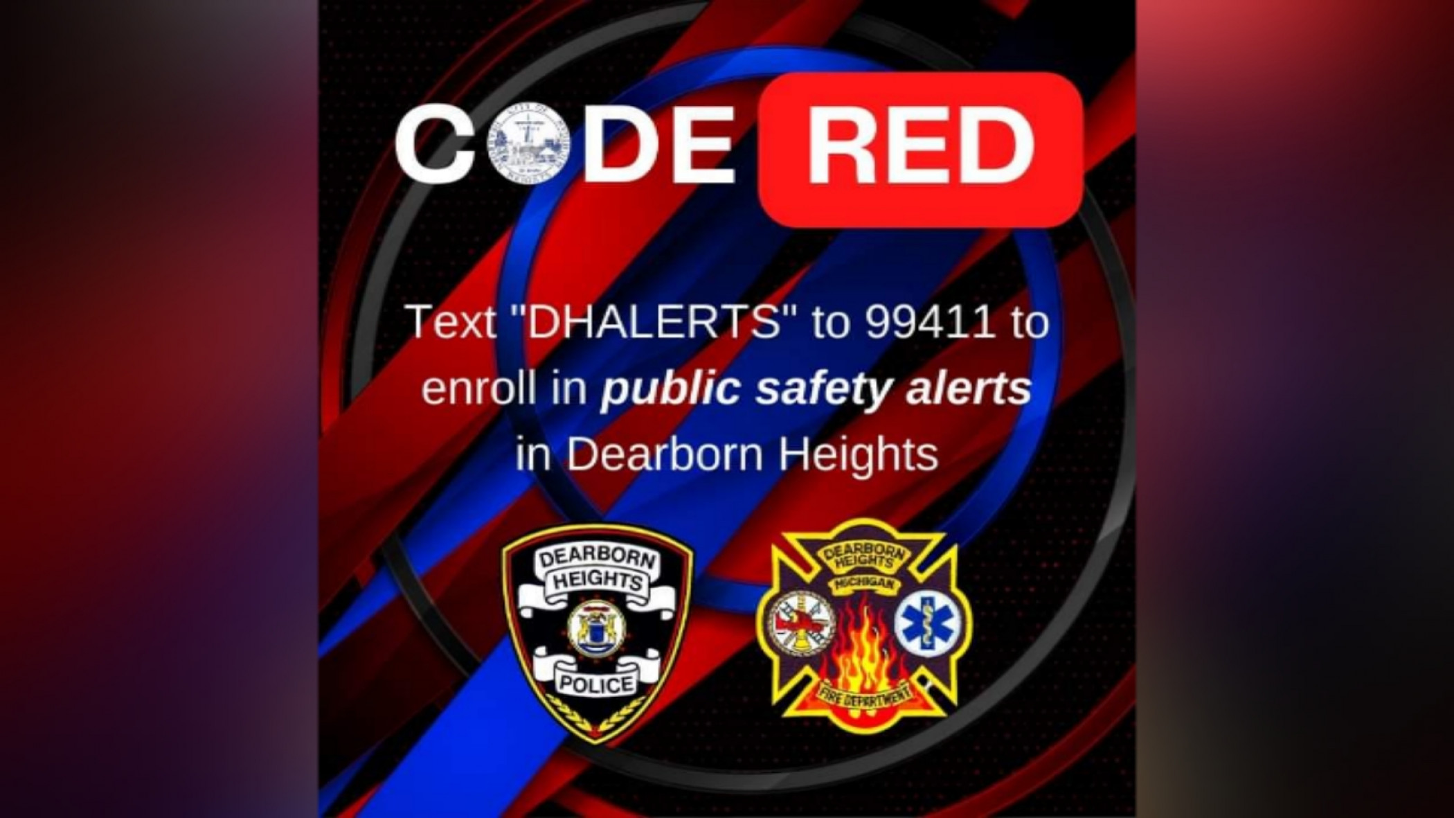 CODE RED notification system for Dearborn Heights residents ,What is that for?