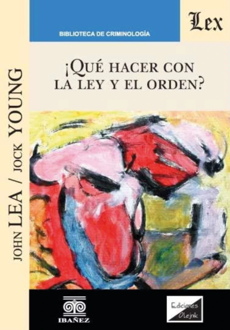 Portada: ¿Qué hacer con la ley y el orden?