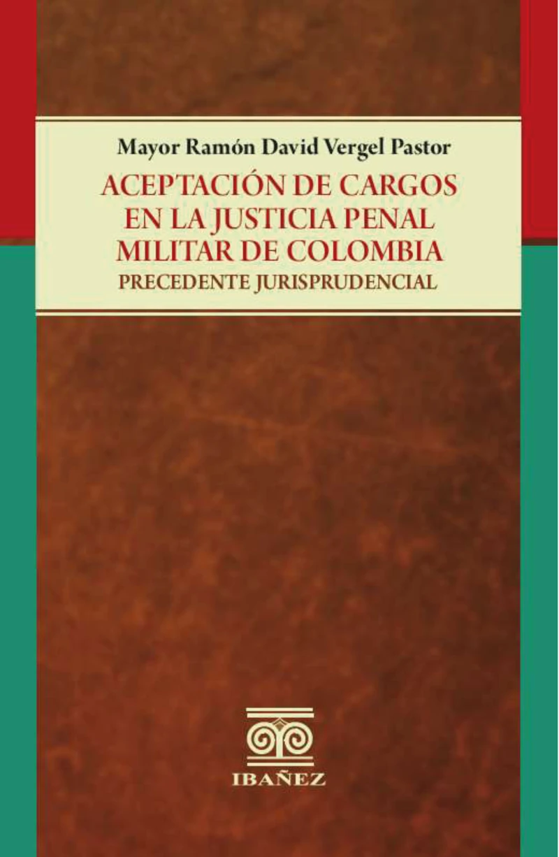 Portada: Aceptación de cargos en la justicia penal militar de Colombia