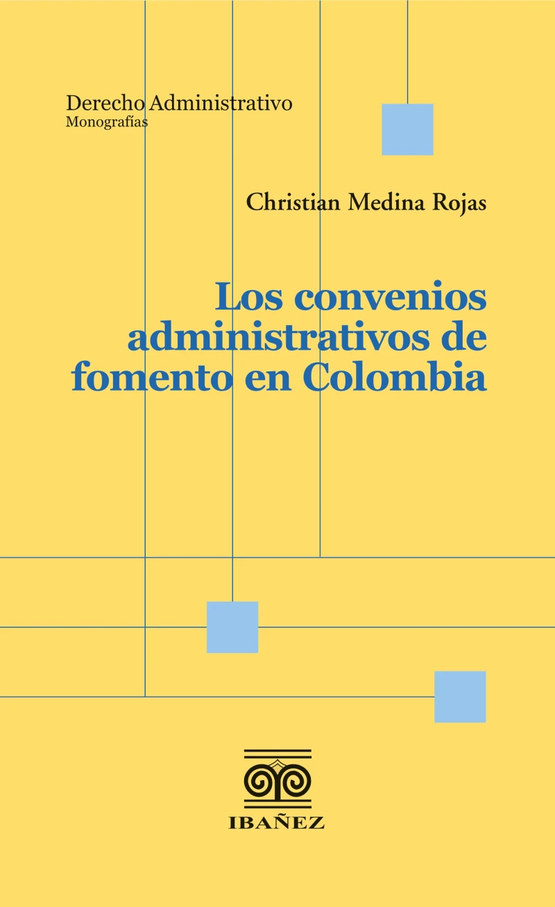 Portada: Los convenios administrativos de fomento en Colombia