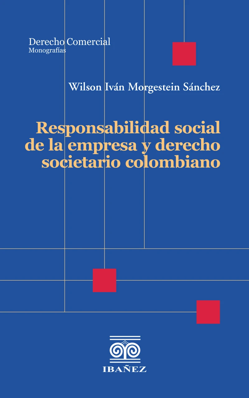 Portada: Responsabilidad social de la empresa y derecho societario colombiano