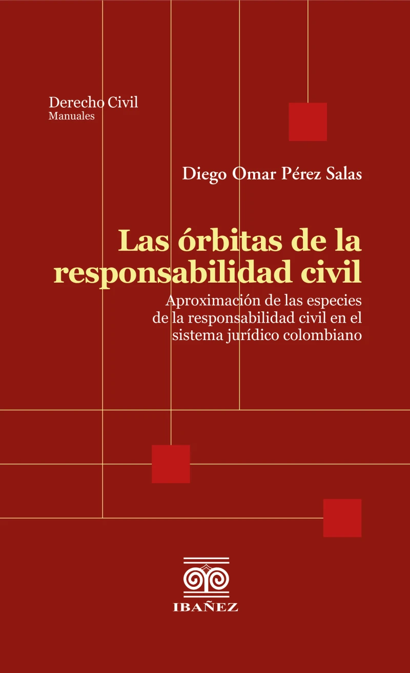 Portada: Las órbitas de la responsabilidad civil