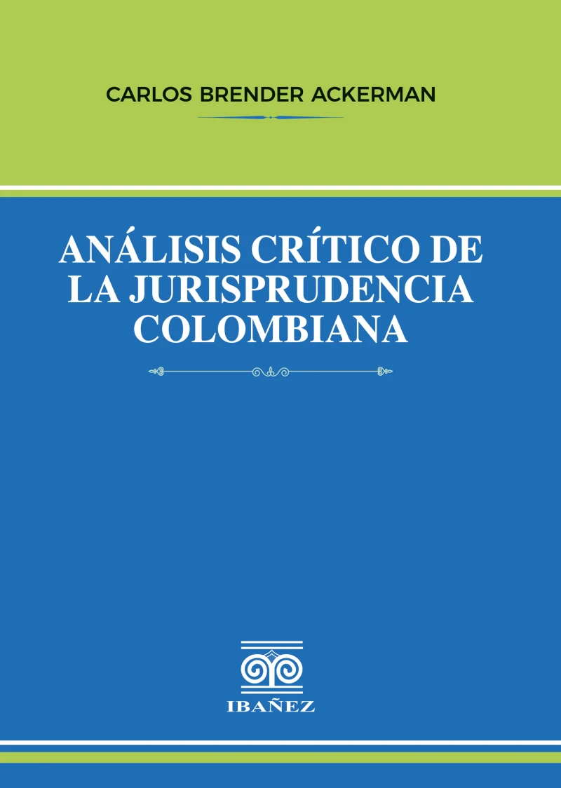 Portada: Análisis crítico de la jurisprudencia colombiana