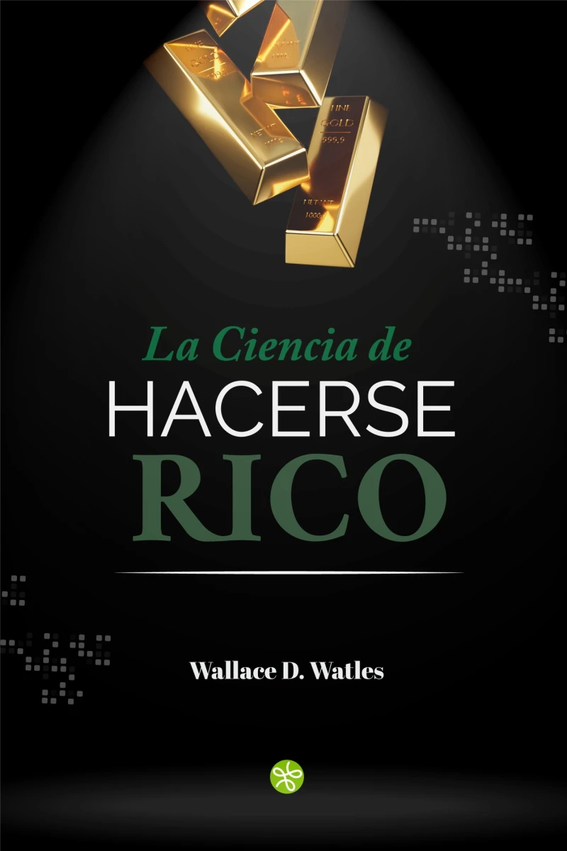 Portada: La ciencia de hacerse rico