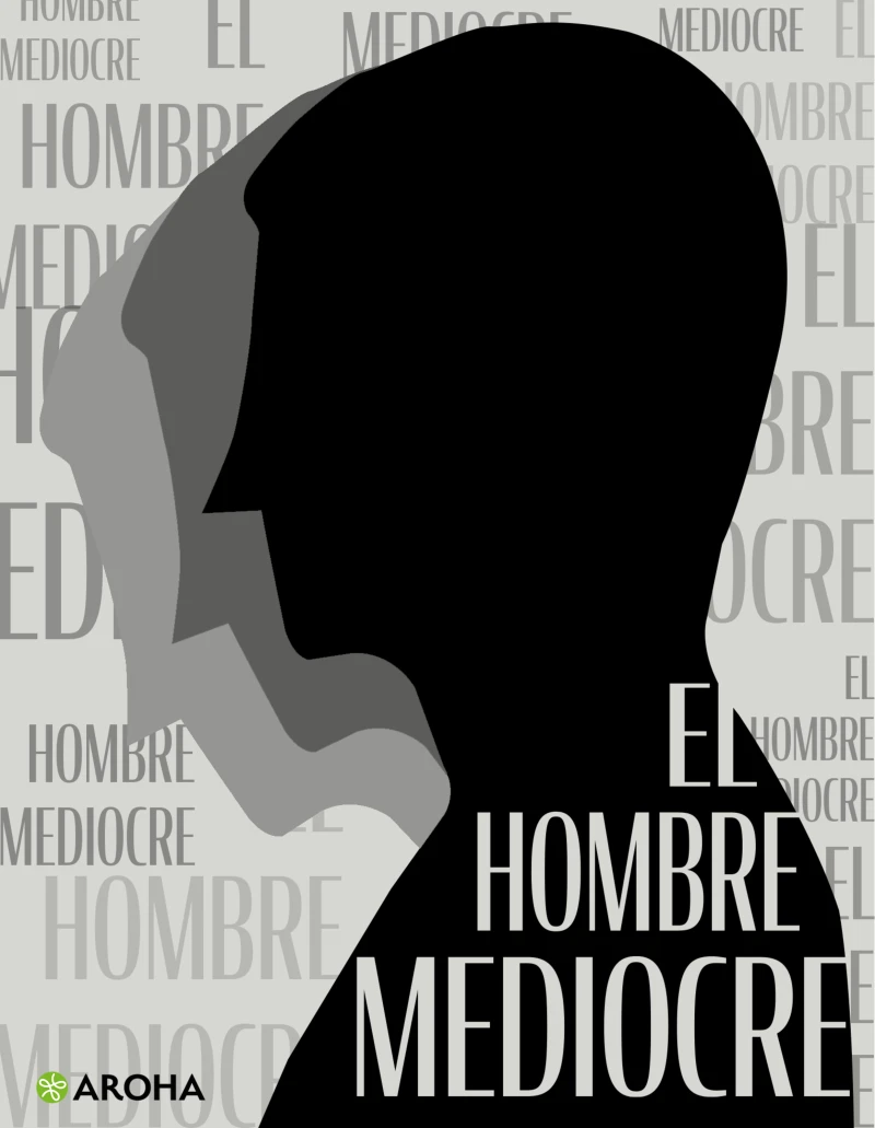 Portada: El hombre mediocre