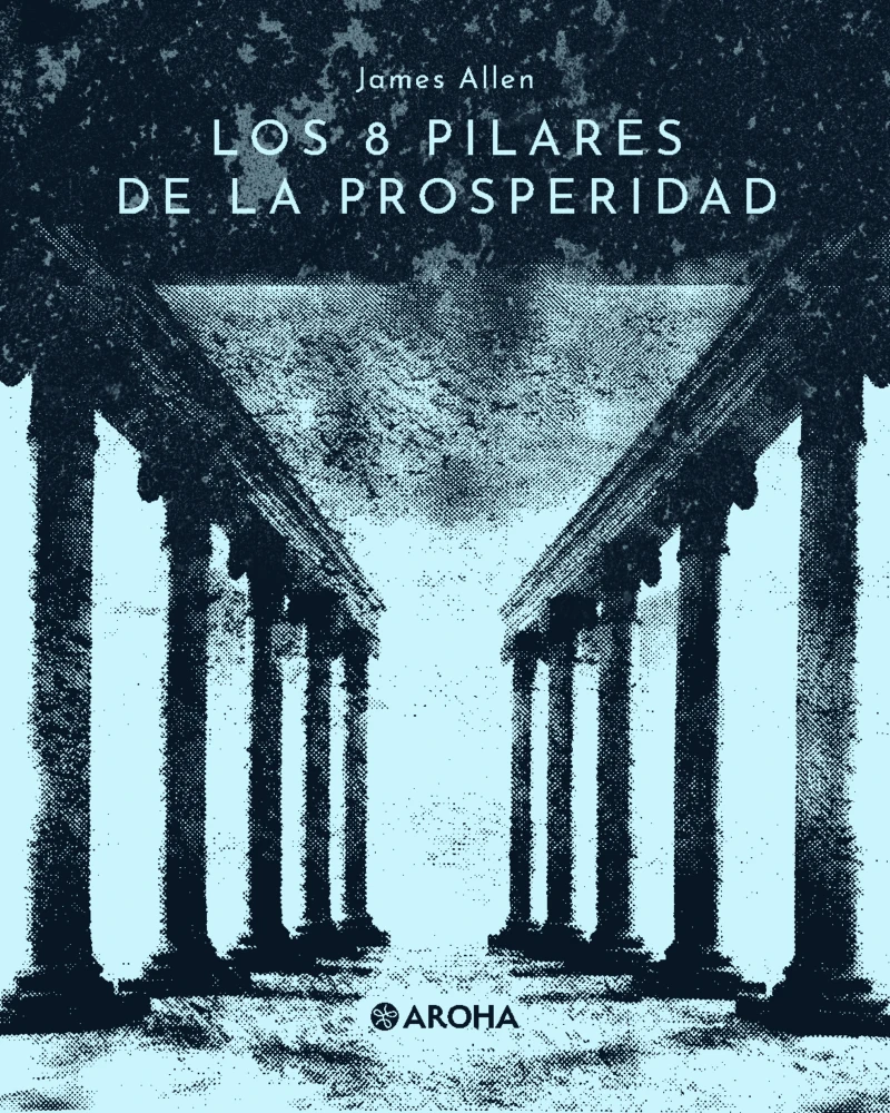 Portada: Los ocho pilares de la prosperidad