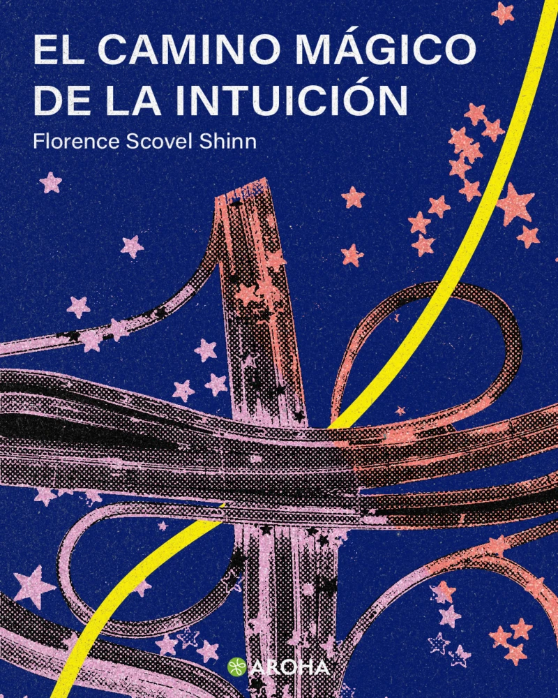 Portada: El Camino Mágico de la Intuición